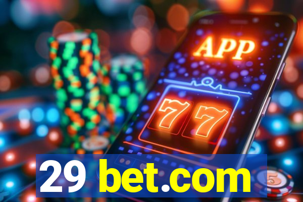 29 bet.com